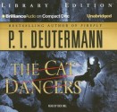 The Cat Dancers - P.T. Deutermann, Dick Hill