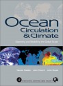 Ocean Circulation And Climate: Observing And Modelling The Global Ocean - Gerold Siedler, John Gould, John Church