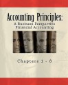 Accounting Principles: A Business Perspective, Financial Accounting (Chapters 1 - 8): An Open College Textbook - James Don Edwards, Roger H. Hermanson, Bill Buxton