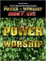 John P. Kee: The Power of Worship - John P. Kee