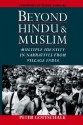 Beyond Hindu and Muslim: Multiple Identity in Narratives from Village India - Peter Gottschalk, Wendy Doniger