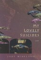 My Lovely Suicides - Jody McAuliffe