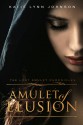 Amulet of Elusion - Katie Lynn Johnson