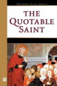 The Quotable Saint - Rosemary Ellen Guiley