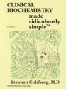 Clinical Biochemistry Made Ridiculously Simple (Medmaster) - Stephen Goldberg