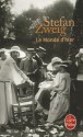 Le Monde d'hier - Stefan Zweig, Serge Niemetz