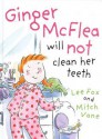 Ginger McFlea will not clean her teeth - Lee Fox, Mitch Vane