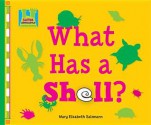 What Has a Shell? - Mary Elizabeth Salzmann