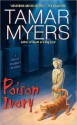 Poison Ivory - Tamar Myers