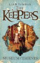 Museum of Thieves (The Keepers, #1) - Lian Tanner