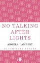 No Talking After Lights. Angela Lambert - Angela Lambert