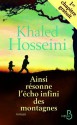 Ainsi résonne l'écho infini des montagnes 1er chapitre (French Edition) - Khaled Hosseini, Valérie Bourgeois