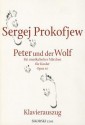 Peter and the Wolf, Op. 67: Vocal Score - Sergei Prokofiev