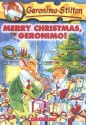 Merry Christmas, Geronimo! (Geronimo Stilton (Turtleback)) - Geronimo Stilton, Elisabetta Dami, Matt Wolf, Larry Keys