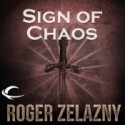 Sign of Chaos - Roger Zelazny, Wil Wheaton