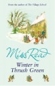 Winter In Thrush Green (Thrush Green 2) - Miss Read