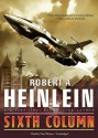 Sixth Column - Robert A. Heinlein, Tom Weiner