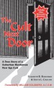 The Cult Next Door - Elizabeth R. Burchard, Judith L. Carlone