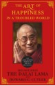 The Art Of Happiness In A Troubled World - Dalai Lama XIV, Bstan-ʼdzin-rgya-mtsho