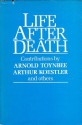 Life after Death - Arnold Joseph Toynbee