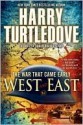 West and East - Harry Turtledove