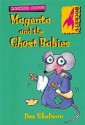 Magenta and the Ghost Babies (Rockets: Haunted Mouse) - Dee Shulman