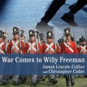 War Comes to Willy Freeman - James Lincoln Collier, Christopher Collier