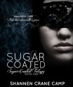 Sugar Coated - Shannen Crane Camp