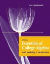 Essentials of College Algebra with Modeling and Visualization (4th Edition) - Gary K. Rockswold