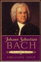 Johann Sebastian Bach: The Learned Musician - Christoph Wolff