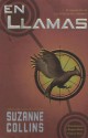 En Llamas (Catching Fire) - Suzanne Collins