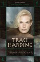 The Black Madonna - Traci Harding