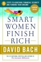 Smart Women Finish Rich: 9 Steps to Creating a Rich Future - David Bach