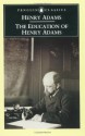 The Education of Henry Adams - Henry Adams