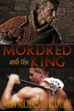 Mordred and the King - John Michael Curlovich