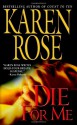 Die For Me (Romantic Suspense, #7) - Karen Rose