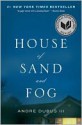 House of Sand and Fog - Andre Dubus III, Fontaine Dollas Dubus