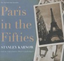 Paris in the Fifties - Stanley Karnow, Christopher Hurt