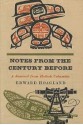 Notes from the Century Before: A Journal from British Columbia - Edward Hoagland