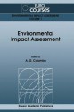 Environmental Impact Assessment (Eurocourses: Environmental Impact Assessment) - A.G. Colombo