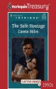 The Safe Hostage - Cassie Miles