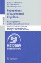 Foundations of Augmented Cognition - Dylan D. Schmorrow, Marc Grootjen, Ivy V. Estabrooke