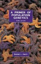 A Primer of Population Genetics - Daniel L. Hartl