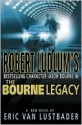 The Bourne Legacy - Robert Ludlum, Eric Van Lustbader