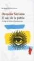 El Ojo de la Patria - Osvaldo Soriano