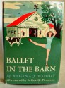 Ballet in the Barn - Regina J. Woody