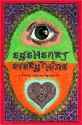 Eyeheart Everything (2nd Edition) - Mykle Hansen, Ed Stastny, Kevin Kirkbride, Kevin Sampsell