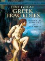 Five Great Greek Tragedies (Dover Thrift Editions) - Sophocles, Euripides, Aeschylus