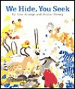 We Hide, You Seek Board Book - José Aruego, Ariane Dewey