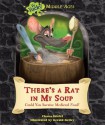 There's a Rat in My Soup: Could You Survive Medieval Food? (Ye Yucky Middle Ages) - Chana Stiefel, Gerald Kelley